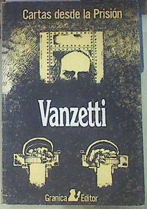 Cartas desde la prisión | 154821 | Vanzetti, Bartolomeo