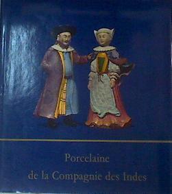 PORCELAINE DE LA COMPAGNIE DES INDES | 162720 | BEURDELEY  Michel