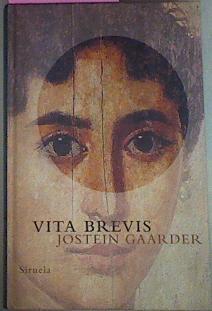Vita Brevis La Carta De Floria Emilia A Aureli | 4223 | Gaarder Jostein