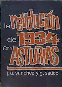 La Revolución De 1934 En Asturias | 62232 | Sáchez J A Sauco G