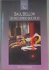 Un Recuerdo que dejo | 160981 | Bellow, Saul