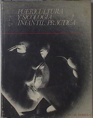 Puericultura y Sicologia infantil practica | 122298 | Gil Barbera, Juan