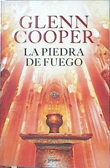 La piedra de fuego | 142617 | Cooper, Glenn (1953- )