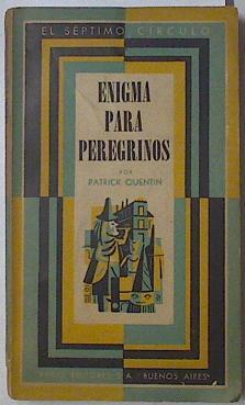 Enigma para peregrinos | 127225 | Patrick Quentin