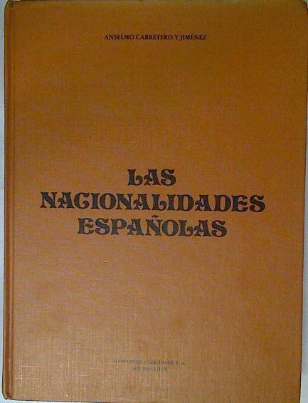 Las Nacionalidades Españolas | 59619 | Anselmo Carretero Y Jiménez