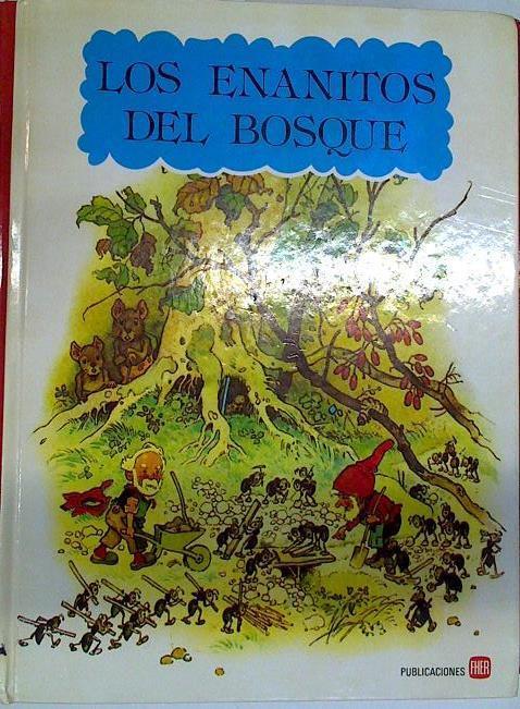 Los Enanitos del Bosque Viaje al pais de los Duendes | 129031 | Baumgarten, Fritz/Autor e Ilustrador