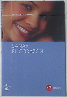 Sanar el corazón | 121400 | Cattaneo, Patrizia