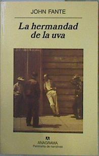 La hermandad de la uva | 151331 | Fante, John