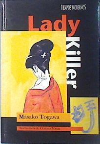 Lady Killer | 138564 | Togawa, Masako