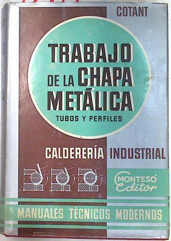 Trabajo de la chapa metalica. Tubos y Perfiles | 73127 | G. Cotant