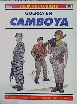 Guerra en Camboya | 151549 | Conboy, Kenneth/Bowra, Kenneth