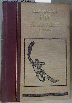 Los Pelotaris (Trilogía) (facsimil) 1 Kapero y los dos 2. Jai-Alai en América 3. El último pelotazo | 158316 | Pelay Orozco, Miguel