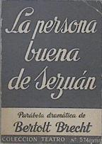 La persona buena de Sezuán | 104971 | Brecht, Bertolt