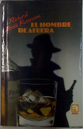 El Hombre de afuera | 108782 | Patterson, Richard North