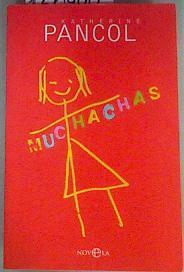 Muchachas | 160444 | Pancol, Katherine (1949-)