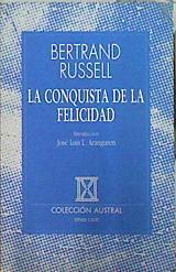 La conquista de la felicidad | 141917 | Russell, Bertrand