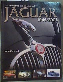 Standard Catalog of Jaguar 1946-2005 | 159621 | Gunnell, John