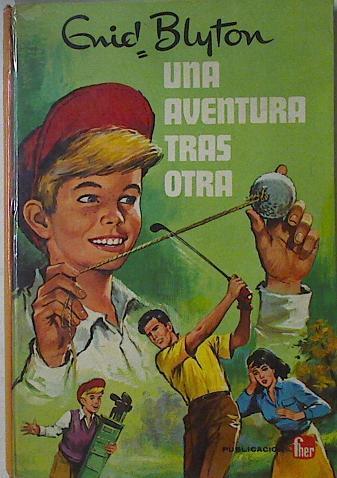 Una aventura tras otra | 125520 | Enid Blyton