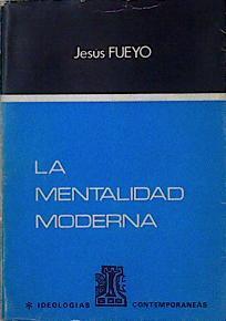 La mentalidad moderna | 144161 | Pueyo, Jesús