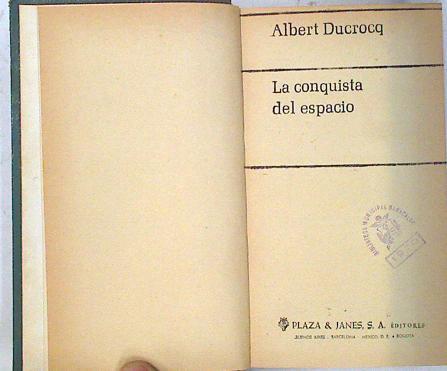 La conquista del espacio | 73925 | Ducrocq, Albert