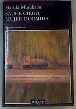 Sauce ciego mujer dormida | 120760 | Porta Fuentes, Lourdes/Murakami, Haruki