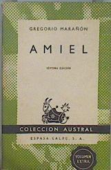 Amiel. Un estudio sobre la timidez | 150358 | Marañón, Gregorio