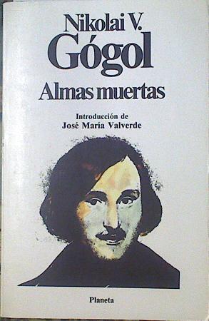 Almas muertas | 118895 | Gogol', Nikolaï Vasil'evich/Nikolai V Gogol