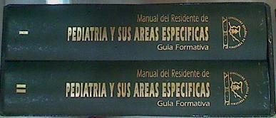 Manual del residente de pediatría y sus áreas específicas | 163721 | Asociación Española de Pediatría