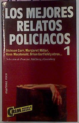 Mejores Relatos Policiacos, Los. N. 1 | 16572 | Carr, Dickson/Millar, Margaret/Macdonald, Ross/Garfield, Brian