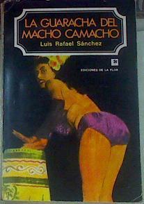 La Guaracha Del Macho Camacho | 47652 | Luis Rafael Sánchez