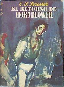 El retorno de Hornblower | 142047 | Forester Cecil Scott