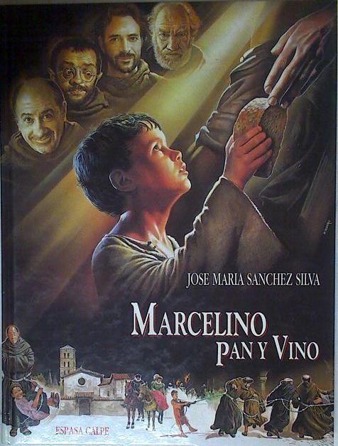 Marcelino Pan Y Vino | 67948 | Sánchez Silva Jose María