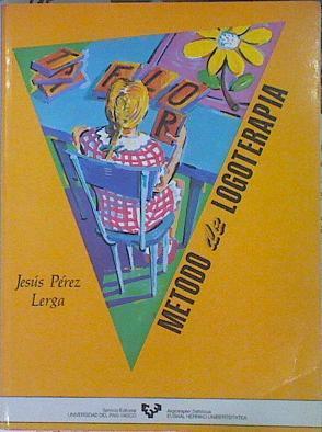 Método de logoterapia (Reabilitación de los trastornos del lenguaje habladao) | 140823 | Pérez Lerga, Jesús