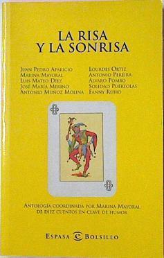 La Risa Y La Sonrisa | 9465 | JUan Pedro Aparicio/Luis Mateo Díez, Marina mayoral/Antonio Muñoz Molina, José María Merino/Antonio Pereira, Lourdes Ortiz/Soledad Puértolas, Álvaro Pombo/Fanny Rubio