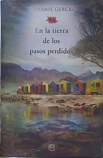 En la tierra de los pasos perdidos | 149269 | Gercke, Stefanie