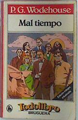 Mal Tiempo | 9951 | Wodehouse P G/Mabel Alvarez ( Ilustraciones)