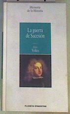 La Guerra de Sucesión | 92571 | Voltes Bou, Pedro