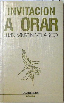 Invitación a orar | 124400 | Martín Velasco, Juan