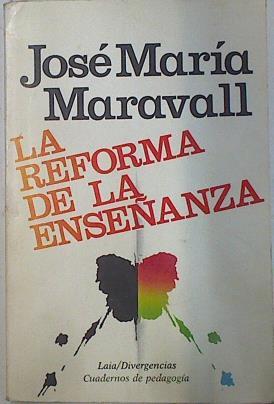 La Reforma de la enseñanza | 75071 | Maravall Herrero, José María