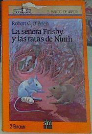 La señora Frisby y las ratas de Nimh | 113463 | O' Brien, Robert C./Marina Seoane, ilustrado por