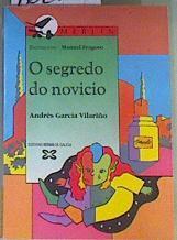 O Segredo do novicio | 162102 | García Vilariño, Andrés