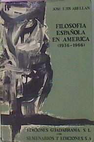 Filosofía Española En América (1936 - 1966) | 58967 | Abellán Jose Luis