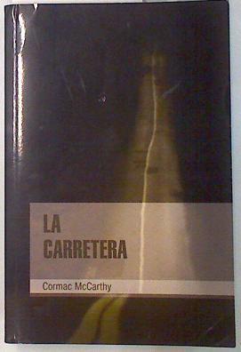 La carretera | 79350 | Mccarthy, Cormac