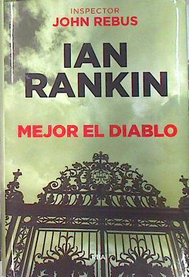 Mejor el diablo | 135849 | Rankin, Ian