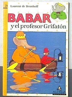 Babar y el profesor Grifatón | 119104 | Brunhoff, Laurent de