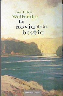 La novia de la bestia | 139105 | Welfonder, Sue-Ellen/Zifar, Mariana