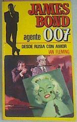 James Bond Agente 007 Desde Rusia Con Amor | 18303 | Fleming Ian