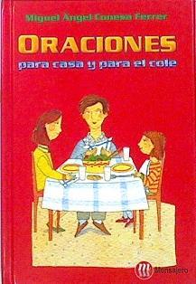 Oraciones para casa y para el cole | 142385 | Conesa Ferrer, Miguel Ángel/ilustradora, Belen Lucas