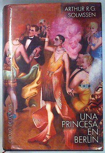 Una Princesa En Berlin | 13291 | Solmssen Arthur R