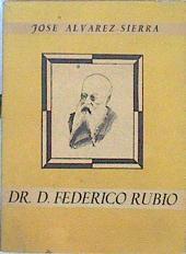 Dr D Federico Rubio | 45909 | Alvarez Sierra Jose